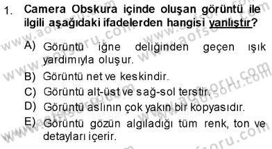 Fotoğraf Tarihi Dersi Ara Sınavı Deneme Sınav Soruları 1. Soru