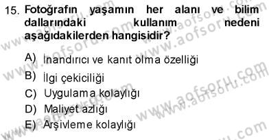 Fotoğraf Tarihi Dersi Ara Sınavı Deneme Sınav Soruları 15. Soru