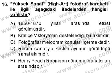 Fotoğraf Tarihi Dersi Ara Sınavı Deneme Sınav Soruları 16. Soru