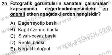 Fotoğraf Tarihi Dersi Ara Sınavı Deneme Sınav Soruları 20. Soru