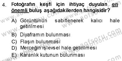 Fotoğraf Tarihi Dersi Ara Sınavı Deneme Sınav Soruları 4. Soru