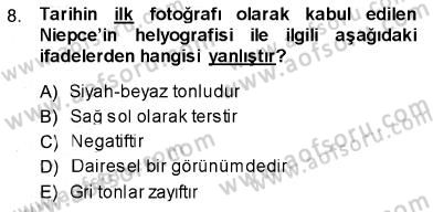Fotoğraf Tarihi Dersi Ara Sınavı Deneme Sınav Soruları 8. Soru