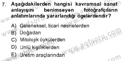 Fotoğraf Tarihi Dersi 2013 - 2014 Yılı (Final) Dönem Sonu Sınav Soruları 7. Soru