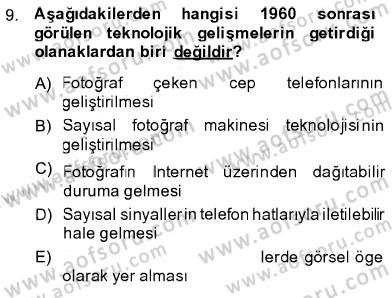 Fotoğraf Tarihi Dersi 2013 - 2014 Yılı (Final) Dönem Sonu Sınav Soruları 9. Soru