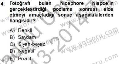 Fotoğraf Tarihi Dersi 2013 - 2014 Yılı Tek Ders Sınav Soruları 4. Soru