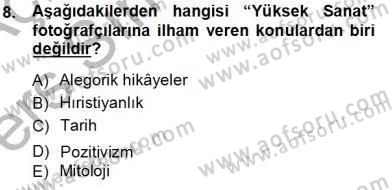 Fotoğraf Tarihi Dersi 2013 - 2014 Yılı Tek Ders Sınav Soruları 8. Soru