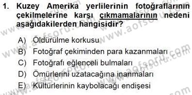 Fotoğraf Tarihi Dersi Ara Sınavı Deneme Sınav Soruları 1. Soru