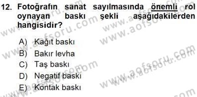 Fotoğraf Tarihi Dersi Ara Sınavı Deneme Sınav Soruları 12. Soru