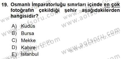 Fotoğraf Tarihi Dersi 2015 - 2016 Yılı (Final) Dönem Sonu Sınav Soruları 19. Soru