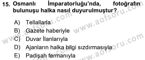 Fotoğraf Tarihi Dersi 2016 - 2017 Yılı 3 Ders Sınav Soruları 15. Soru