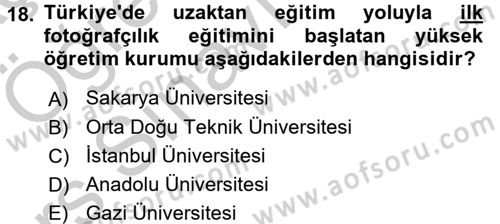 Fotoğraf Tarihi Dersi 2016 - 2017 Yılı 3 Ders Sınav Soruları 18. Soru