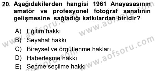 Fotoğraf Tarihi Dersi 2016 - 2017 Yılı 3 Ders Sınav Soruları 20. Soru
