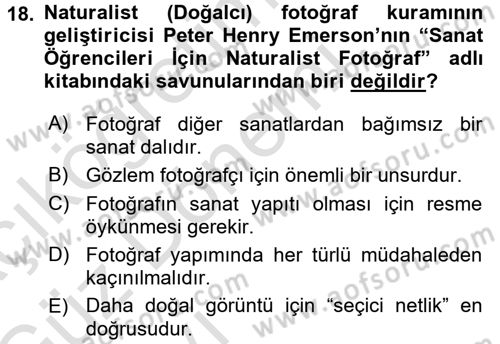 Fotoğraf Tarihi Dersi 2016 - 2017 Yılı (Vize) Ara Sınavı 18. Soru