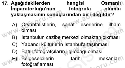Fotoğraf Tarihi Dersi 2016 - 2017 Yılı (Final) Dönem Sonu Sınav Soruları 17. Soru