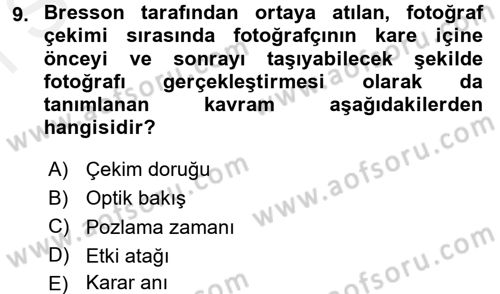 Fotoğraf Tarihi Dersi 2016 - 2017 Yılı (Final) Dönem Sonu Sınav Soruları 9. Soru