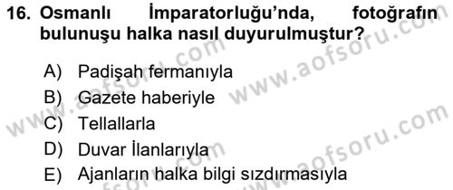 Fotoğraf Tarihi Dersi 2017 - 2018 Yılı 3 Ders Sınav Soruları 16. Soru