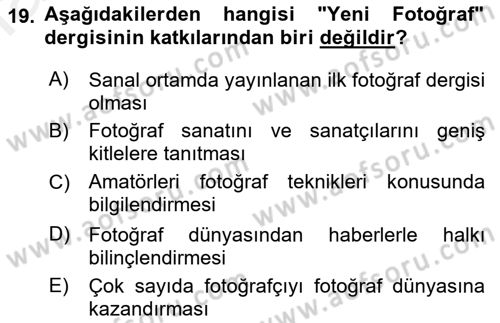 Fotoğraf Tarihi Dersi 2017 - 2018 Yılı 3 Ders Sınav Soruları 19. Soru
