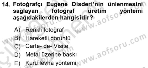 Fotoğraf Tarihi Dersi Ara Sınavı Deneme Sınav Soruları 14. Soru