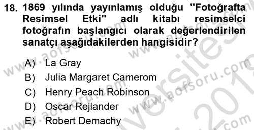 Fotoğraf Tarihi Dersi Ara Sınavı Deneme Sınav Soruları 18. Soru