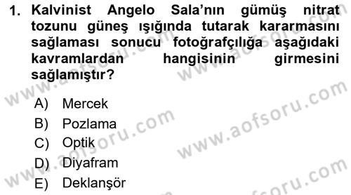 Fotoğraf Tarihi Dersi 2017 - 2018 Yılı (Final) Dönem Sonu Sınav Soruları 1. Soru