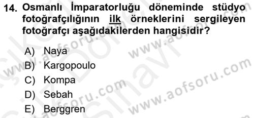 Fotoğraf Tarihi Dersi 2017 - 2018 Yılı (Final) Dönem Sonu Sınav Soruları 14. Soru