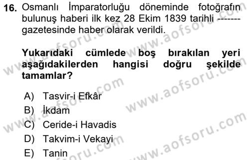 Fotoğraf Tarihi Dersi 2017 - 2018 Yılı (Final) Dönem Sonu Sınav Soruları 16. Soru