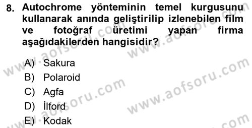 Fotoğraf Tarihi Dersi 2017 - 2018 Yılı (Final) Dönem Sonu Sınav Soruları 8. Soru
