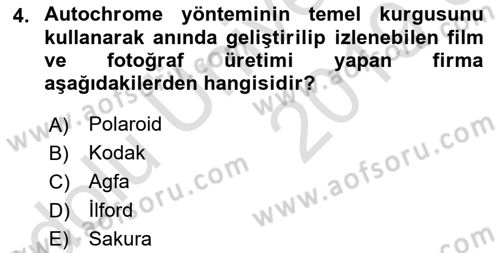 Fotoğraf Tarihi Dersi 2018 - 2019 Yılı 3 Ders Sınav Soruları 4. Soru