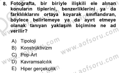 Fotoğraf Tarihi Dersi 2018 - 2019 Yılı 3 Ders Sınav Soruları 8. Soru