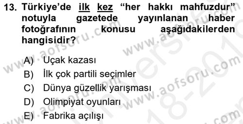 Fotoğraf Tarihi Dersi 2018 - 2019 Yılı (Final) Dönem Sonu Sınav Soruları 13. Soru