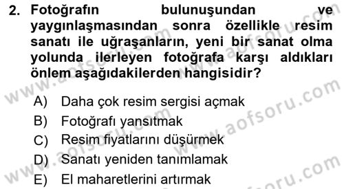 Fotoğraf Tarihi Dersi 2018 - 2019 Yılı (Final) Dönem Sonu Sınav Soruları 2. Soru