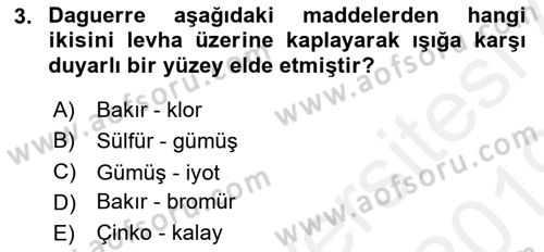 Fotoğraf Tarihi Dersi 2018 - 2019 Yılı (Final) Dönem Sonu Sınav Soruları 3. Soru