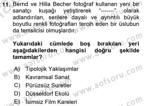 Fotoğraf Tarihi Dersi 2019 - 2020 Yılı (Final) Dönem Sonu Sınav Soruları 11. Soru