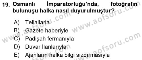 Fotoğraf Tarihi Dersi 2019 - 2020 Yılı (Final) Dönem Sonu Sınav Soruları 19. Soru