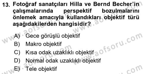 Fotoğraf Tarihi Dersi 2020 - 2021 Yılı Yaz Okulu Sınav Soruları 13. Soru