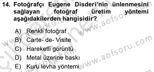 Fotoğraf Tarihi Dersi Ara Sınavı Deneme Sınav Soruları 14. Soru