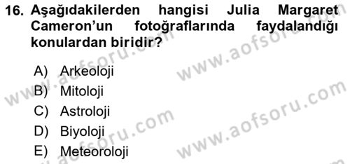 Fotoğraf Tarihi Dersi Ara Sınavı Deneme Sınav Soruları 16. Soru