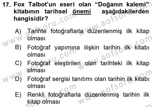 Fotoğraf Tarihi Dersi Ara Sınavı Deneme Sınav Soruları 17. Soru