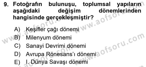 Fotoğraf Tarihi Dersi Ara Sınavı Deneme Sınav Soruları 9. Soru