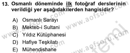 Fotoğraf Tarihi Dersi 2021 - 2022 Yılı (Final) Dönem Sonu Sınav Soruları 13. Soru