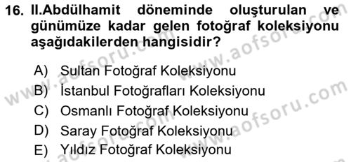 Fotoğraf Tarihi Dersi 2021 - 2022 Yılı (Final) Dönem Sonu Sınav Soruları 16. Soru