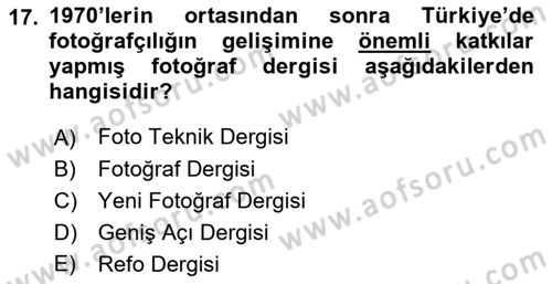 Fotoğraf Tarihi Dersi 2021 - 2022 Yılı (Final) Dönem Sonu Sınav Soruları 17. Soru