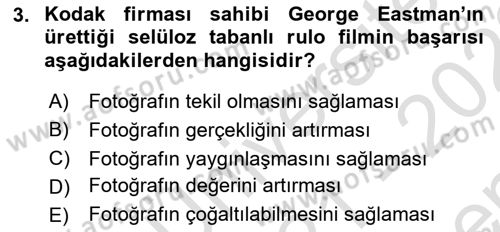 Fotoğraf Tarihi Dersi 2021 - 2022 Yılı (Final) Dönem Sonu Sınav Soruları 3. Soru