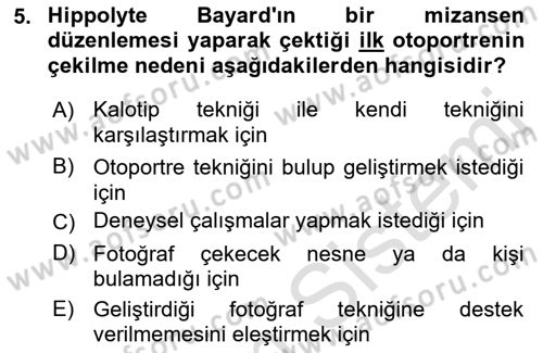 Fotoğraf Tarihi Dersi 2021 - 2022 Yılı Yaz Okulu Sınav Soruları 5. Soru
