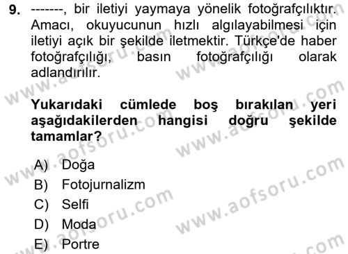 Fotoğraf Tarihi Dersi 2021 - 2022 Yılı Yaz Okulu Sınav Soruları 9. Soru