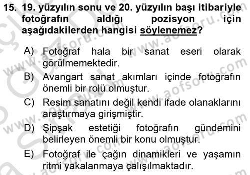 Fotoğraf Tarihi Dersi 2022 - 2023 Yılı (Vize) Ara Sınav Soruları 15. Soru