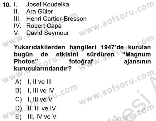 Fotoğraf Tarihi Dersi 2022 - 2023 Yılı Yaz Okulu Sınav Soruları 10. Soru