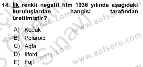Fotoğraf Tarihi Dersi 2022 - 2023 Yılı Yaz Okulu Sınav Soruları 14. Soru