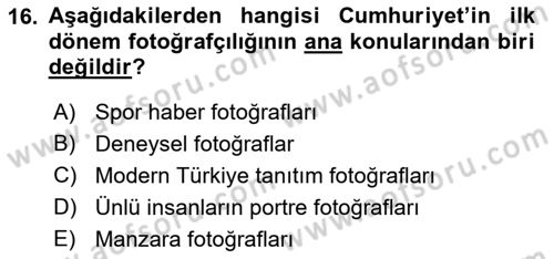 Fotoğraf Tarihi Dersi 2022 - 2023 Yılı Yaz Okulu Sınav Soruları 16. Soru
