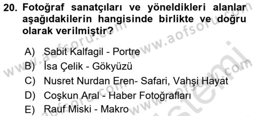 Fotoğraf Tarihi Dersi 2022 - 2023 Yılı Yaz Okulu Sınav Soruları 20. Soru